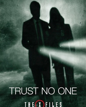 3 New Promo Posters Released for THE X-FILES - “Trust No One”