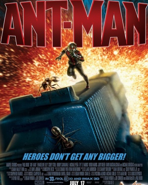 ANT-MAN Movie Fan Art - “Heroes Don’t Get Any Bigger!”