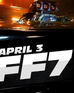 FAST AND FURIOUS 7 Teaser Poster and New Release Date