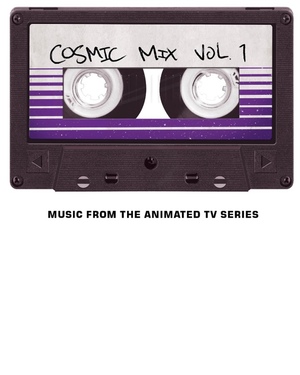 Marvel Announces GUARDIANS OF THE GALAXY Cosmic Mix Vol. 1 Soundtrack