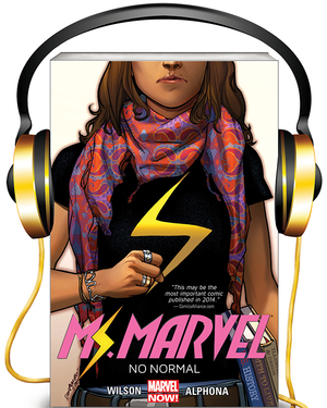 MS. MARVEL Vol. 1 is Getting The GraphicAudio treatment