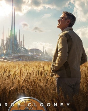 New TOMORROWLAND Poster is Here, Trailer Coming on Monday
