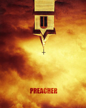 Seth Rogen Debuts PREACHER Poster, Show May Premiere in 2016