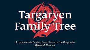 Targaryen Family Tree Finally Explained In Infographic