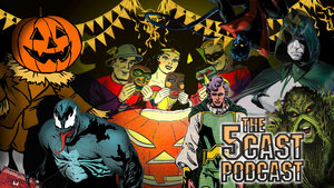 The 5Cast: Top 5 Spooky Superheroes
