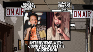 The Screen Watchers Guild: Ep. 267 — Interviews with Jonny Loquasto & DC Pierson