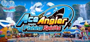 ACE ANGLER: FISHING SPIRITS Coming To Nintendo Switch This October