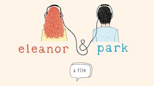 Film Adaptation of Rainbow Rowell's ELEANOR & PARK in the Works