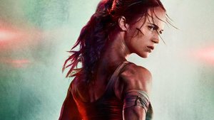 Alicia Vikander Looks Badass as Lara Croft in First Poster and Teaser For TOMB RAIDER