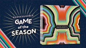 Barnes & Noble Announces WAVELENGTH As Their 2022 Game of the Season