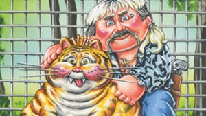 Check Out These TIGER KING Garbage Pail Kids Cards and Order a Set for Your Collection