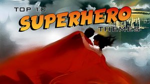 Cinematic Sound Radio: Top 10 Themes From Superhero Films
