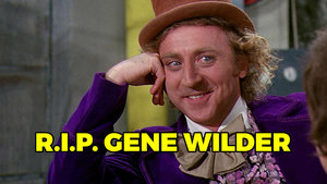 #CinematicLivesMatter: Ep. 36 — The Gene Wilder Tribute Episode