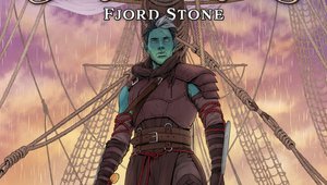 CRITICAL ROLE: THE MIGHTY NEIN ORIGINS Graphic Novel Introduces Fjord Stone Next