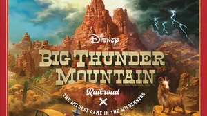 DISNEY BIG THUNDER MOUNTAIN RAILROAD GAME Is Out Now