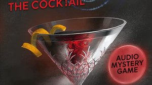 ECHOES THE COCKTAIL Is A Fun Audio Mystery