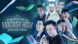 Enjoy Energetic Trailer for DIMENSION 20: FANTASY HIGH - JUNIOR YEAR