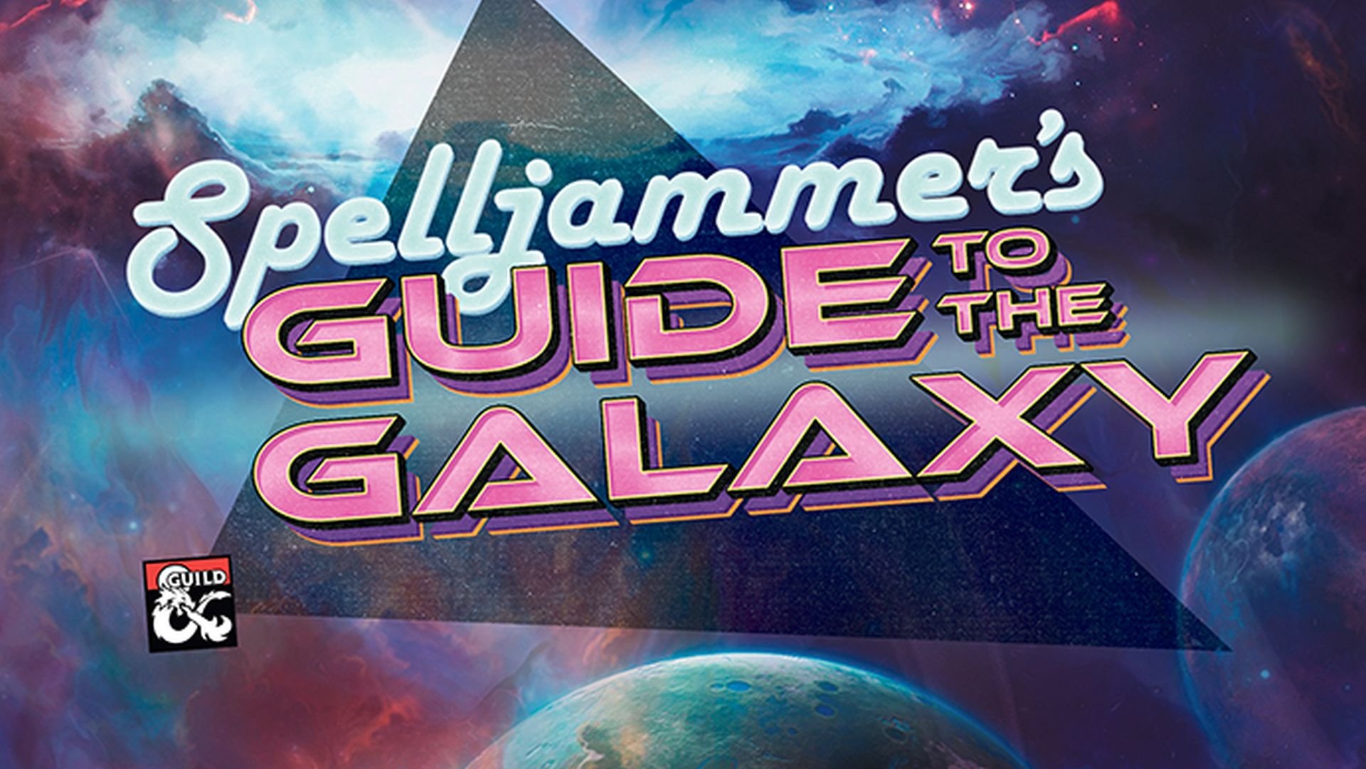 Expand Your D&D SPELLJAMMER Game with SPELLJAMMER'S GUIDE TO THE GALAXY