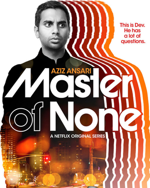 First Trailer For Aziz Ansari's New Netflix Series MASTER OF NONE