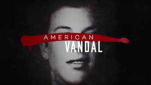 Fun Trailer For Netflix's Satirical True Crime Series AMERICAN VANDAL