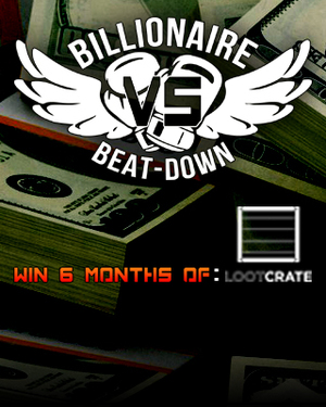 GeekTyrant VS Presents the Billionaire Beat-Down Tournament