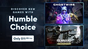 GHOSTWIRE: TOKYO and REMNANT: FROM THE ASHES Headline Humble Choice Package in June