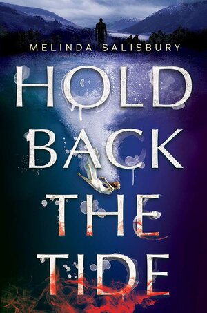 Review: HOLD BACK THE TIDE Is a Creepy Delight