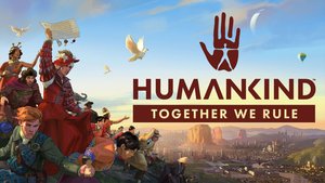 HUMANKIND Puts Diplomacy and Espionage at the Forefront with First Expansion TOGETHER WE RULE This Fall