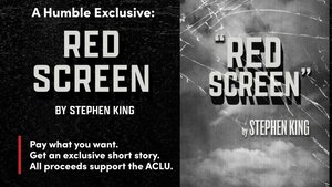 Humble Bundle Teams Up With Stephen King For New Short Story RED SCREEN