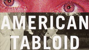 James Ellroy Teaming With Audio Up to Adapt His Novel AMERICAN TABLOID Into Scripted Podcast