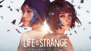 LIFE IS STRANGE: REMASTERED COLLECTION New Release Date February 1, 2022