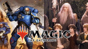 MAGIC: THE GATHERING to Cross Over with LORD OF THE RINGS and WARHAMMER 40,000