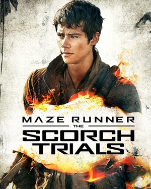 MAZE RUNNER: THE SCORCH TRIALS - Great New Trailer and 7 Posters 