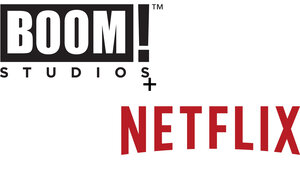 Netflix Gets First Look Deal with BOOM! Studios