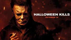 New HALLOWEEN KILLS Poster and Jason Blum Explains Why The Movie is Being Released on Peacock