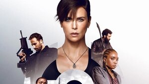 New Poster for THE OLD GUARD; Charlize Theron Talks About a Crazy Injury She Sustained While Filming