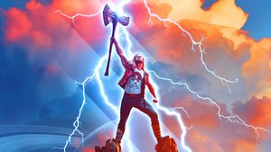 New Poster for THOR: LOVE AND THUNDER and Chris Hemsworth Says It's 