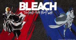 New Trailer for BLEACH: THOUSAND-YEAR BLOOD WAR Part 2 Hypes the Fights