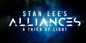 One of Stan Lee's Final Projects, ALLIANCES: A TRICK OF LIGHT, Is Coming to Audible in June