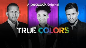 Peacock to Launch New Series Highlighting Hispanic Trailblazers Called TRUE COLORS