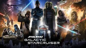 Poster Art For STAR WARS: GALACTIC CRUISER Coming To Walt Disney World