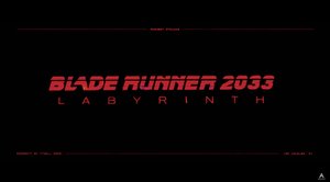 Reveal Trailer for the New BLADE RUNNER Video Game BLADE RUNNER 2033: LABYRINTH