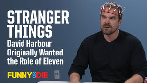 See STRANGER THINGS' David Harbour Audition For The Role of Eleven in Funny or Die Video