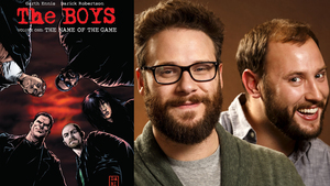 Seth Rogen and Evan Goldberg Bringing THE BOYS To Cinemax