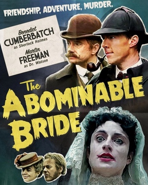 SHERLOCK: THE ABOMINABLE BRIDE — Fun Victorian-Style Posters and Promo Teaser