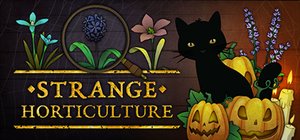 STRANGE HORTICULTURE Gets Spooky Interface And Adds Four New Languages