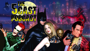 The 5Cast: Top 5 BATMAN FOREVER Moments