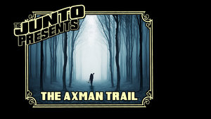 The Junto Presents: Ep. 8 — The Axman Trail