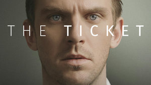 THE TICKET Trailer: Dan Stevens Was Blind But Now He Sees