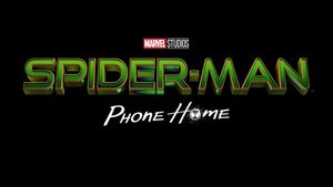 Marvel and Sony's Spider-Man Sequel Is Titled SPIDER-MAN: PHONE HOME and HOME-WRECKER?